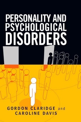 Personality and Psychological Disorders 0340807148 Book Cover