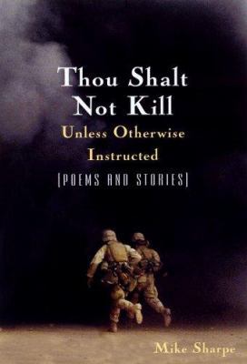 Thou Shalt Not Kill Unless Otherwise Instructed... 0765617226 Book Cover