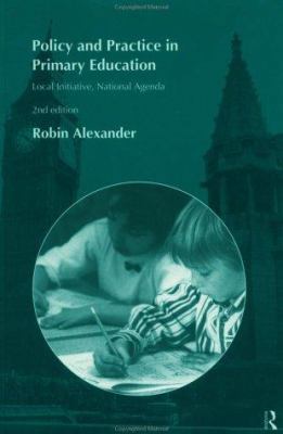Policy and Practice in Primary Education 0415128374 Book Cover