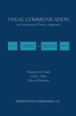 Visual Communication : An Information Theory Approach