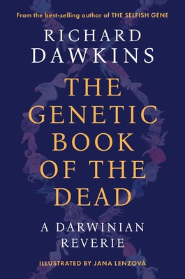 The Genetic Book of the Dead: A Darwinian Reverie 0300278098 Book Cover