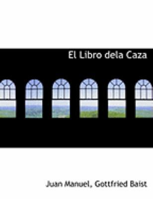 El Libro Dela Caza [Large Print] 0554901676 Book Cover