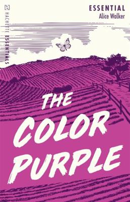 The Color Purple: Hachette Essentials 1474612946 Book Cover