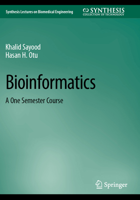 Bioinformatics: A One Semester Course 3031200195 Book Cover
