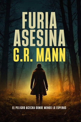 Furia Asesina: Novela [Spanish] B0F48M1R71 Book Cover