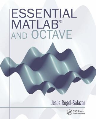 Essential MATLAB and Octave 1138413119 Book Cover
