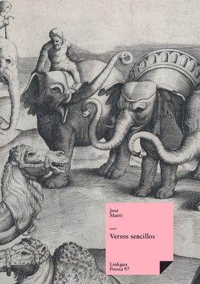 Versos sencillos [Spanish] 8498972817 Book Cover