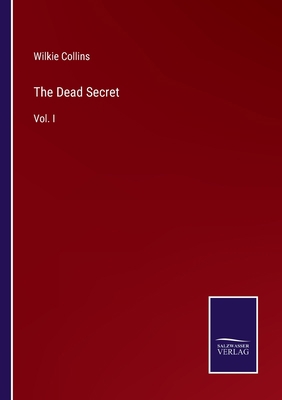 The Dead Secret: Vol. I 3375154860 Book Cover