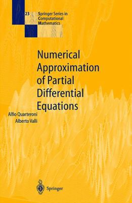 Numerical Approximation of Partial Differential... 3540571116 Book Cover