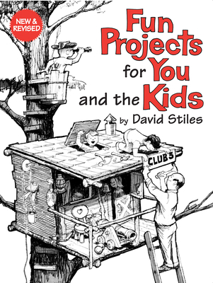 Fun Projects for You and the Kids 1599211890 Book Cover