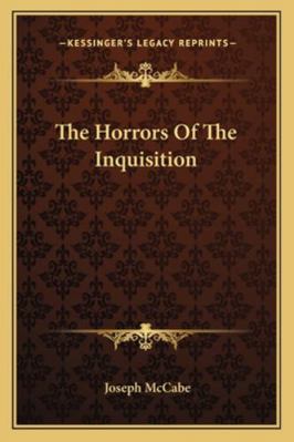 The Horrors Of The Inquisition 1163197831 Book Cover