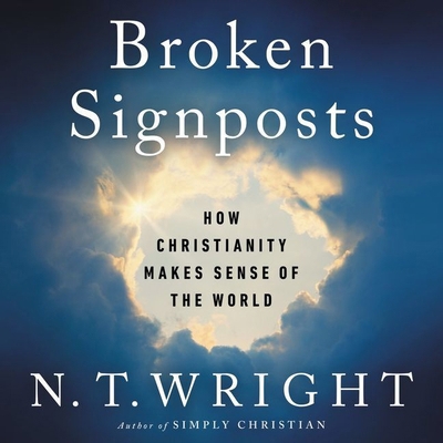 Broken Signposts Lib/E: How Christianity Makes ... 1799942473 Book Cover