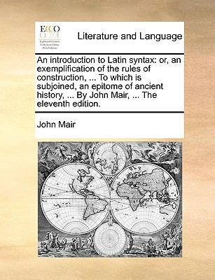 An Introduction to Latin Syntax: Or, an Exempli... 1140973843 Book Cover