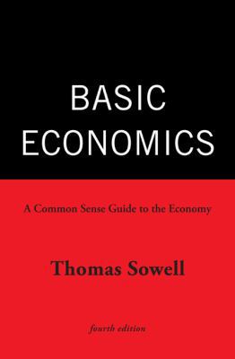 Basic Economics: A Common Sense Guide to the Ec... B008YF4Y7S Book Cover