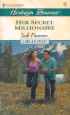 Her Secret Millionaire [Large Print] 037315996X Book Cover