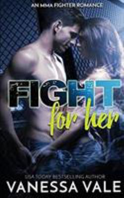 Fight For Her 1795900377 Book Cover