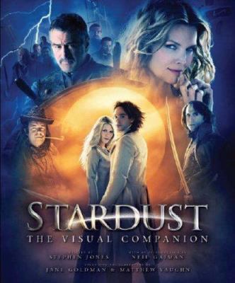 Stardust: The Visual Companion (Hardcover Edition) 1845766814 Book Cover