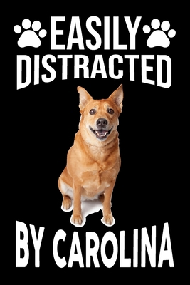 Easily Distracted By Carolina: Easily Distracte... 1652768874 Book Cover