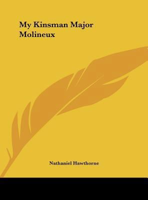 My Kinsman Major Molineux 1161560491 Book Cover