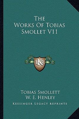 The Works Of Tobias Smollet V11 116363266X Book Cover