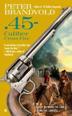 .45-Caliber Cross Fire 0425246930 Book Cover