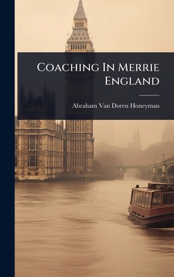 Coaching In Merrie England 1024898075 Book Cover
