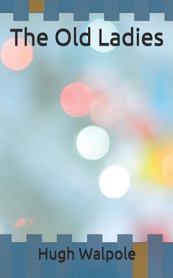 The Old Ladies B086PLB9GY Book Cover