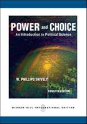 Power and Choice: An Introduction to Political ... 0071267913 Book Cover