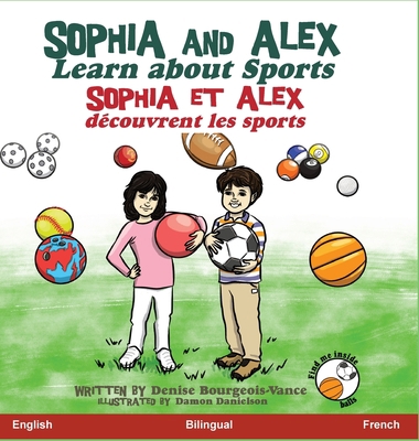 Sophia and Alex Learn About Sports: Sophia et A... [French] B0CHV3TMYD Book Cover