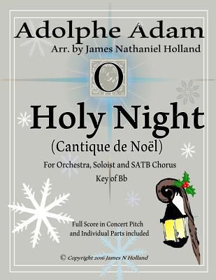 Holy Night (Cantique de Noel) for Orchestra, So... 1540456862 Book Cover