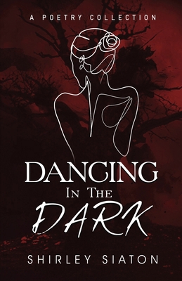 Dancing in the Dark 6218374955 Book Cover