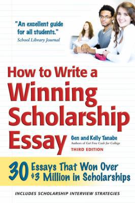 How to Write a Winning Scholarship Essay: Inclu... 1932662375 Book Cover