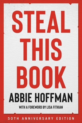 Steal This Book (50th Anniversary Edition) 0306847175 Book Cover