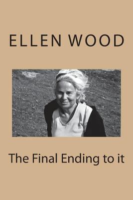 The Final Ending to it 1721267808 Book Cover