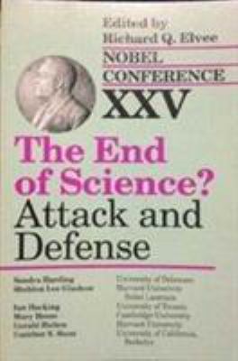 The End of Science?: Attack and Defense 081918490X Book Cover