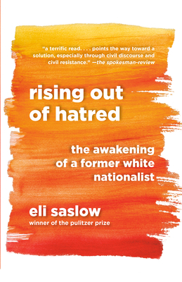 Rising Out of Hatred: The Awakening of a Former... 052543495X Book Cover