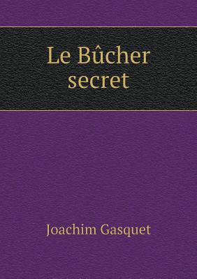 Le B?cher secret [French] 5518932340 Book Cover