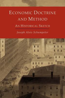 Economic Doctrine and Method: An Historical Sketch 1614273375 Book Cover