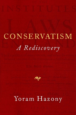 Conservatism: A Rediscovery 1684511097 Book Cover