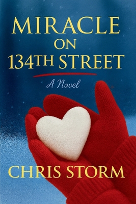 MIRACLE ON 134th STREET B0FX3QSTY6 Book Cover