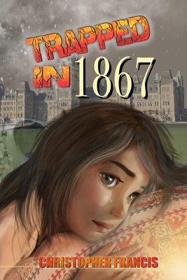 Trapped in 1867 1095655965 Book Cover