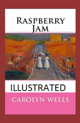 Raspberry Jam Illustrated            Book Cover