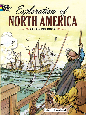 Exploration of North America Coloring Book 0486271234 Book Cover