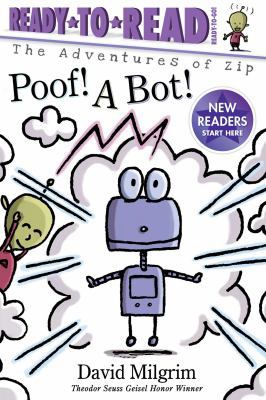Poof! a Bot!: Ready-To-Read Ready-To-Go! 1534411038 Book Cover