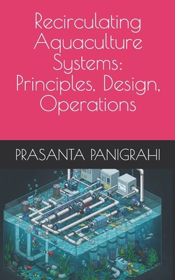 Recirculating Aquaculture Systems: Principles, ... B0F54MV4JH Book Cover