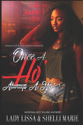 Once a Ho' Always a Ho' 1690865458 Book Cover