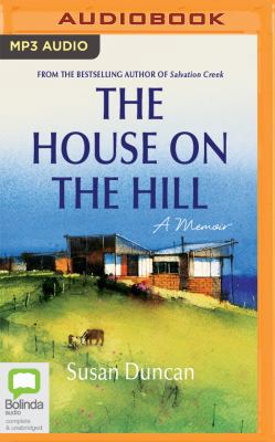 The House on the Hill: A Memoir 1489403329 Book Cover