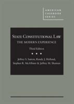 State Constitutional Law: The Modern Experience... 1684675219 Book Cover