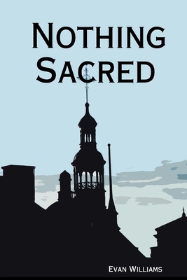 Nothing Sacred 1430324678 Book Cover