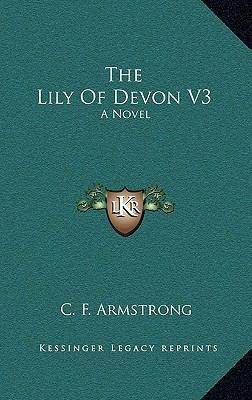 The Lily of Devon V3 1163683779 Book Cover